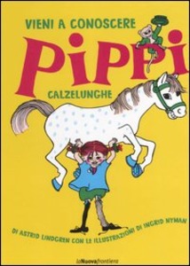 vieni a conoscere pippi calzelunghe